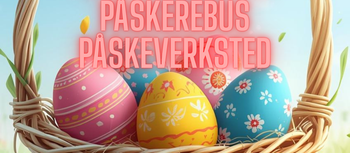 Lørdag 28. mars fra kl.10-13 Ansiktsmaling vinn påskeegg påskerebus påskeverksted (1)
